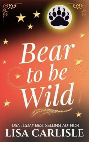Bear to be Wild (Moonlight Siren #5)
