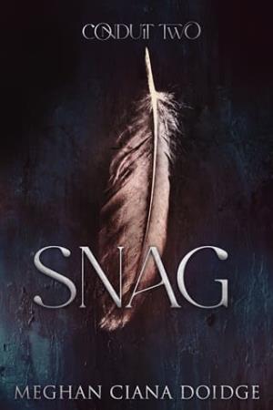 Snag (Conduit #2)