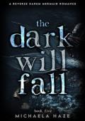 The Dark Will Fall (Twilight Lake #5)