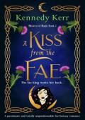 A Kiss from the Fae (Mistress of Magic #2)
