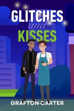 Glitches and Kisses (The Havenwood #2)