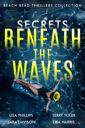 Secrets Beneath the Waves (Beach Read Thrillers #2)