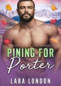 Pining for Porter (Mountain Men Fall Harder #8)