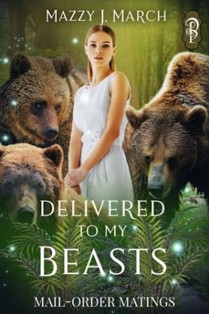 Delivered to My Beasts (Mail-Order Matings #22)