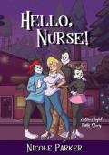 Hello, Nurse! (Ghostlight Falls #10)