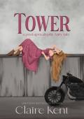 Tower (Post-Apocalyptic Fairy Tales #1)