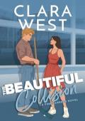 The Beautiful Collision (Pine Barren University #4)
