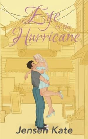 Eye of the Hurricane (Weathering Doves Harbor #2)