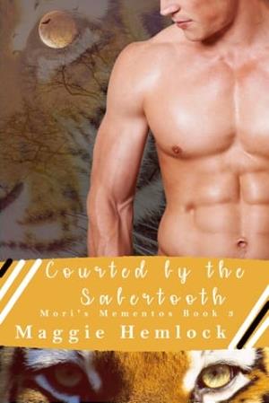 Courted by the Sabertooth (Mori’s Mementos #3)
