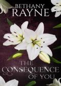 The Consequence of You (Heathley Academy #2)