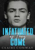 Infatuated as They Come (Sinful Trilogy #2)