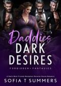 Daddies’ Dark Desires (Forbidden Fantasies #19)
