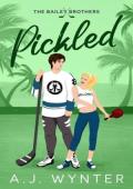 Pickled (The Bailey Brothers #2)