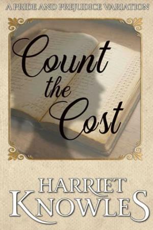 Count the Cost (The Secrets of Elizabeth Bennet #2)