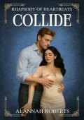 Collide (The Rhapsody of Heartbeats #1)