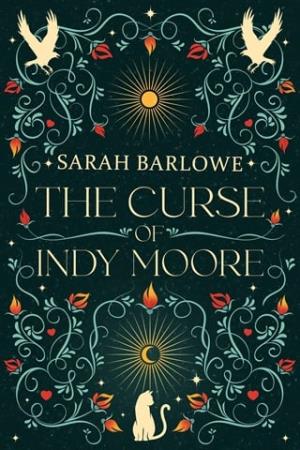 The Curse of Indy Moore (The Cursed Duology #1)
