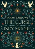 The Curse of Indy Moore (The Cursed Duology #1)