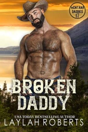 Broken Daddy (Montana Daddies #17)