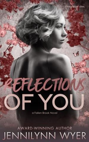 Reflections of You (Fallen Brook #4)