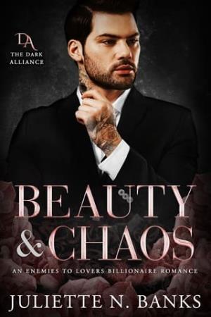Beauty & Chaos (The Dark Alliance #3)