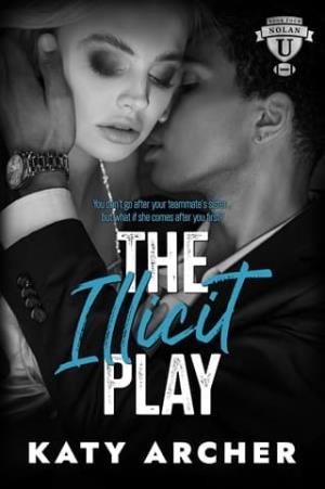 The Illicit Play (Nolan U Football #4)