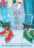 Joy to the Girls (She Gets the Girl #2)
