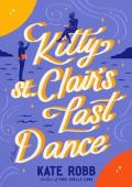 Kitty St. Clair’s Last Dance (Dial Delights #16)