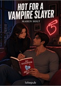 Hot for a Vampire Slayer