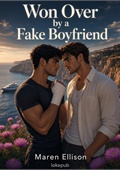 Won Over by a Fake Boyfriend