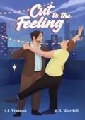 Cut to the Feeling (Big Boys Small Spaces #2)