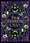 The Goddess Calls