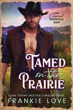 Tamed on the Prairie (The Original Mountain Man #2)