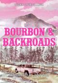 Bourbon & Backroads (Lucky Spurs Ranch #1)