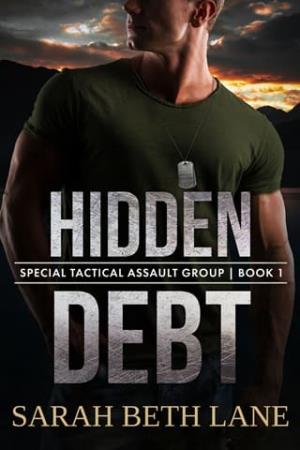 Hidden Debt (Special Tactical Assault Group #1)