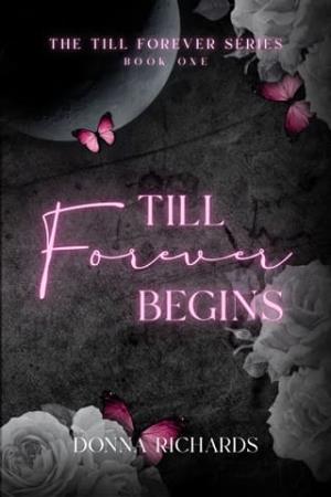 Till Forever Begins (Till Forever #1)