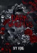 Dark Whispers