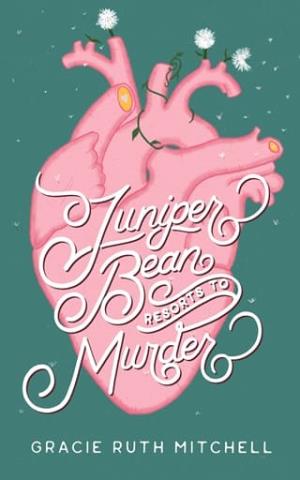 Juniper Bean Resorts to Murder: Special Edition