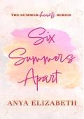 Six Summers Apart (The Summer Hearts #1)