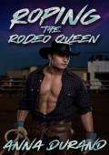Roping the Rodeo Queen (All-American Men #2)