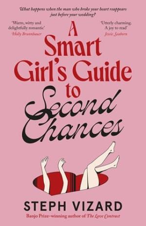 A Smart Girl’s Guide to Second Chances