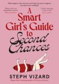 A Smart Girl’s Guide to Second Chances