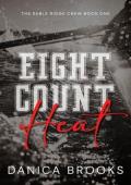 Eight Count Heat (Sable Ridge Crew #1)