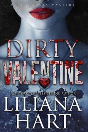 Dirty Valentine (A J.J. Graves Mystery #17)