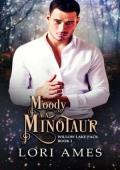 Moody as a Minotaur (Willow Lake Pack #1)