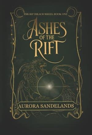 Ashes of the Rift (The Riftreach #1)
