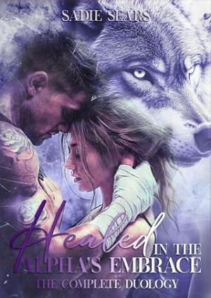 Healed in the Alpha’s Embrace
