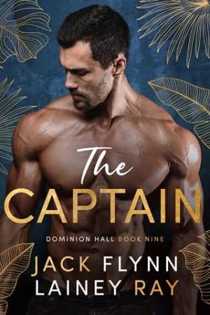 The Captain (Dominion Hall #9)