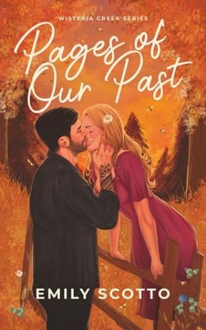 Pages of Our Past (Wisteria Creek #1)