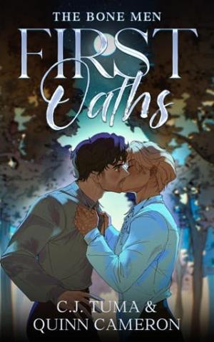 First Oaths (The Bone Men #1)