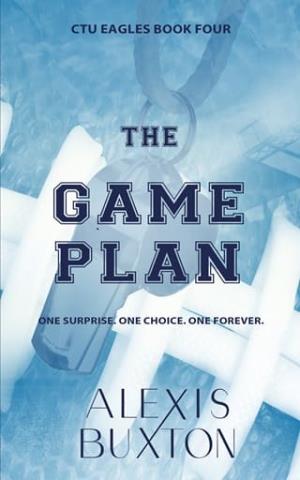 The Game Plan (CTU Eagles #4)